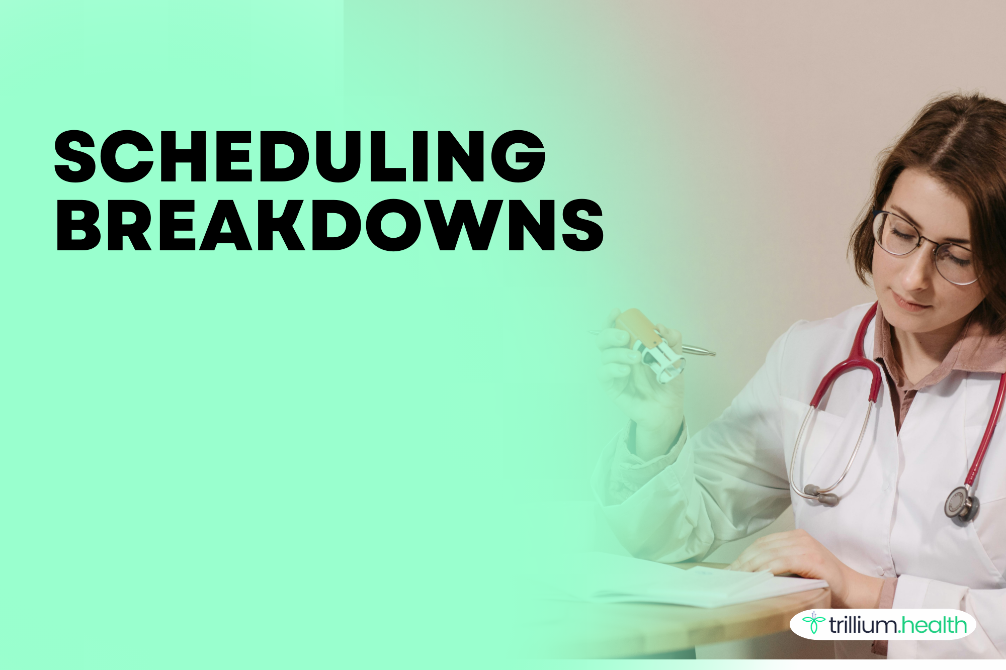 scheduling breakdowns