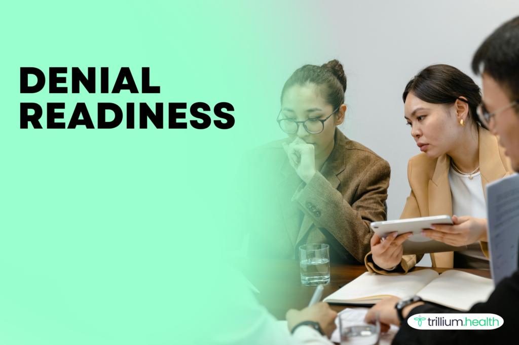 Denial readiness